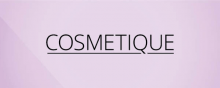 Cosmetique